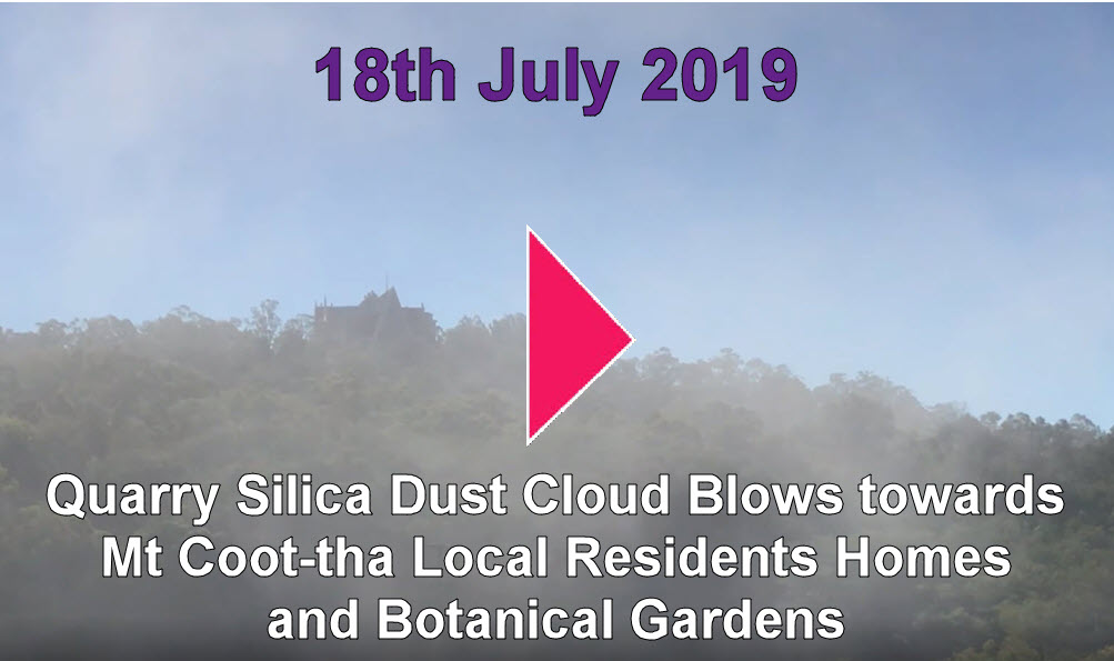 BCC Mt Coot-tha Quarry Blast Sends Silica Dust Cloud into Local Residents Homes and Botanical Gardens.